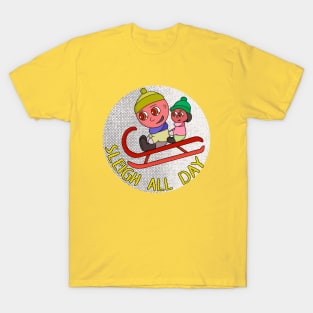 Sleigh All Day T-Shirt